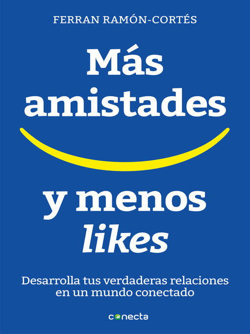 Title details for Más amistades y menos likes by Ferran Ramon-Cortés - Available